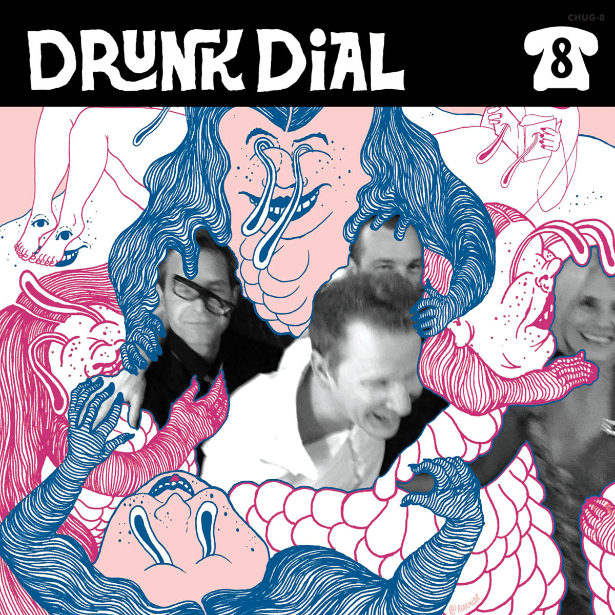 Drunk Dial #8 by The Dumpies - Album Cover
